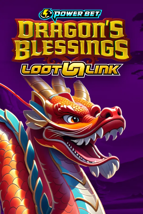 Dragon’s Blessings Loot Link